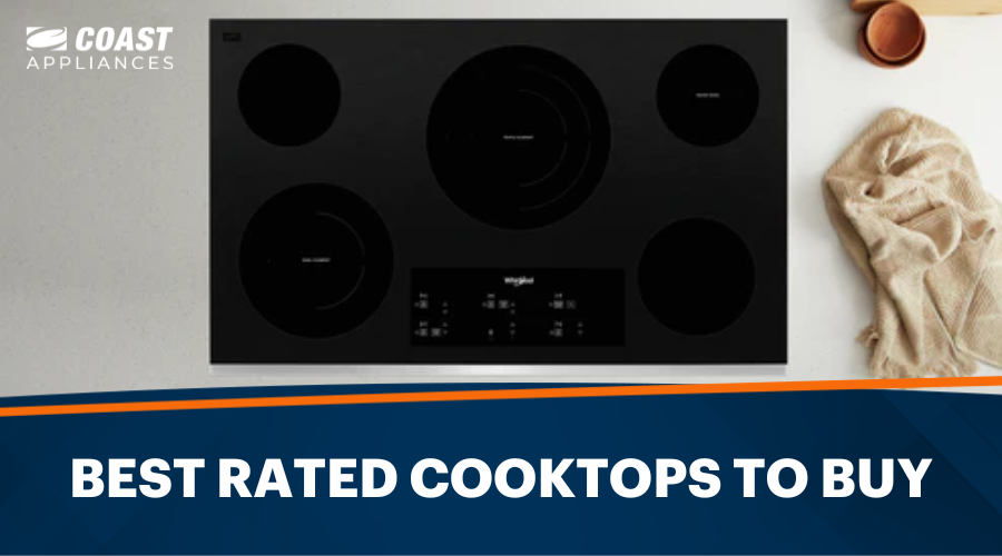 Best Rated Cooktops to Buy In 2025