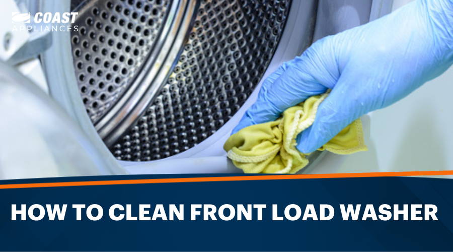 How to Clean Front Load Washer