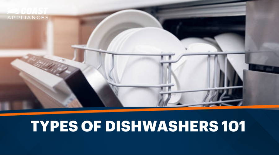 Types of Dishwashers 101