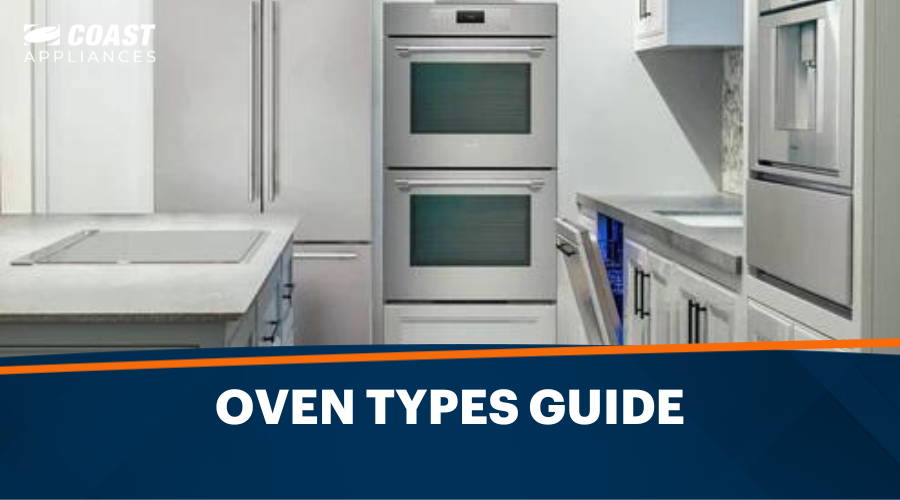 Oven Types: A Guide to Different Types of Ovens