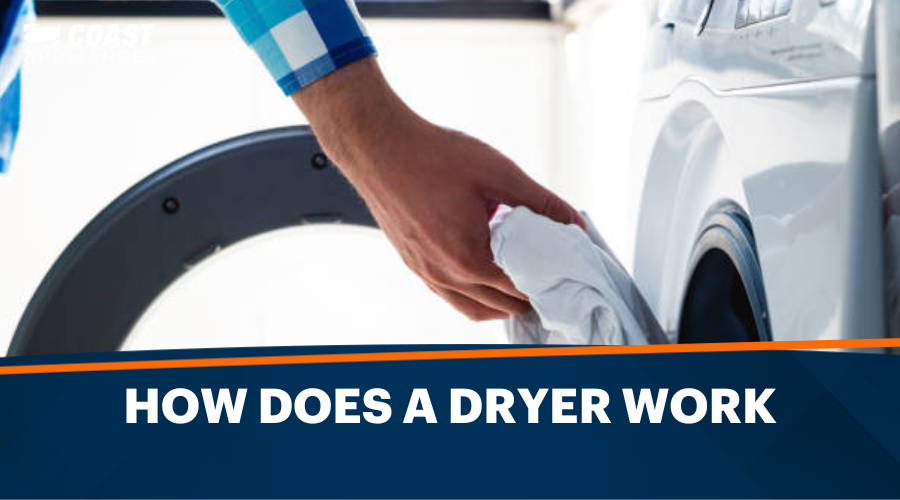 How Does a Dryer Work? Understanding Dryer Mechanics