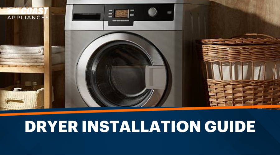 Dryer Installation Guide: How to Hook Up and Install a Dryer