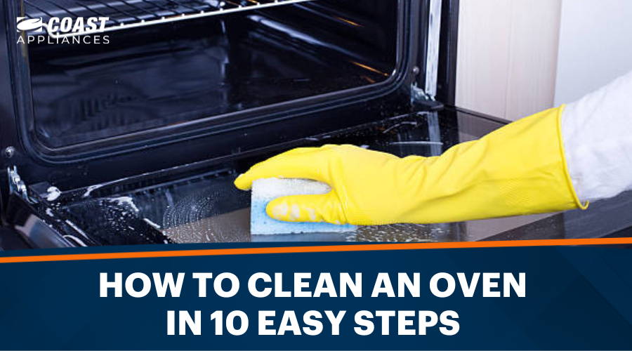 How to Clean an Oven in 10 Easy Steps