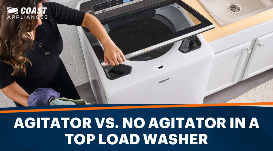 Agitator vs. No Agitator in a Top Load Washer – Which Is Better?