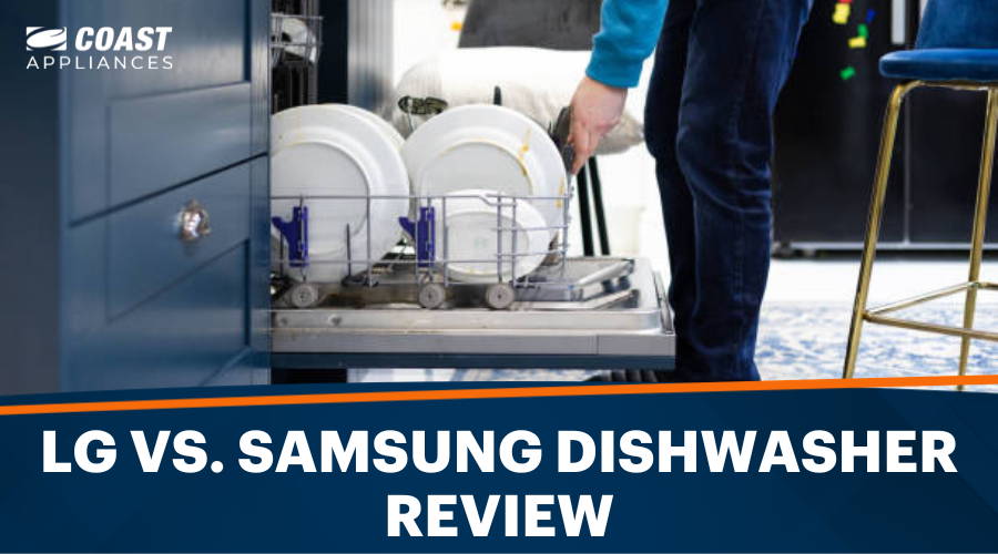 LG vs. Samsung Dishwasher Review: Which Brand Wins?