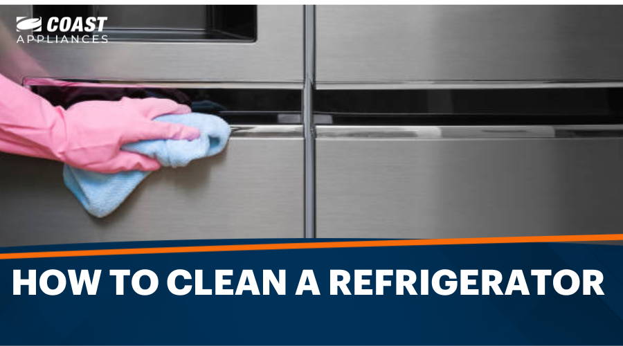 How to Clean a Fridge in 10 Easy Steps