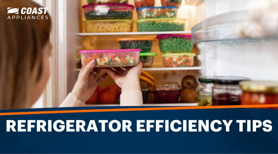 Refrigerator Efficiency Tips: 10 Ways to Improve Fridge Efficiency
