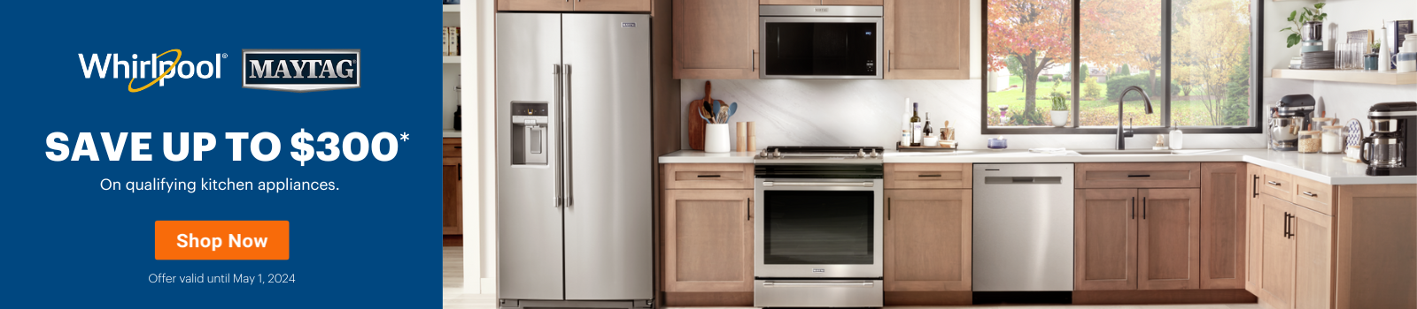 Whirlpool & Maytag -Kitchen Offer - Mar 28 - May 28, 2024