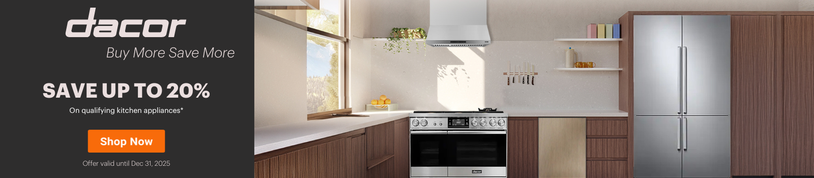 Dacor Buy More Save More Aug 1 - Dec 31, 2025