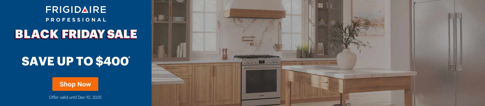 
Frigidaire Professional Black Friday Buy More Save More Nov 20- Dec 10, 2025