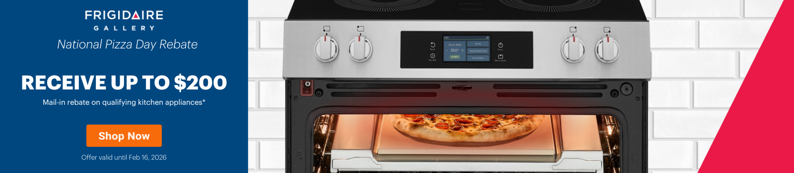 Frigidaire Gallery National Pizza Day Rebate Feb 5- Feb 16, 2026
