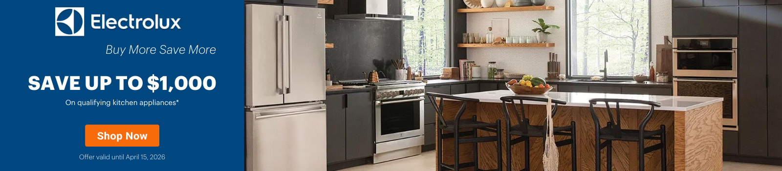 Electrolux Buy More Save More Kitchen Feb 26- Apr 15, 2026